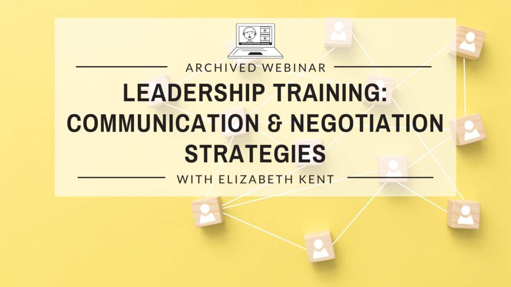Leadership Training: Communication and Negotiation Strategies