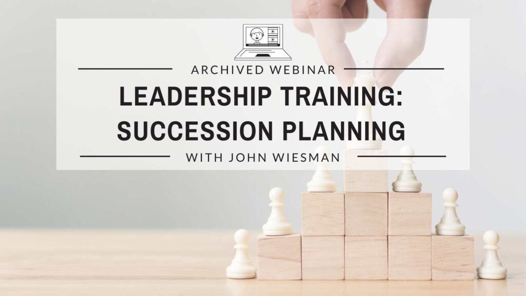 Leadership Training: Succession Planning