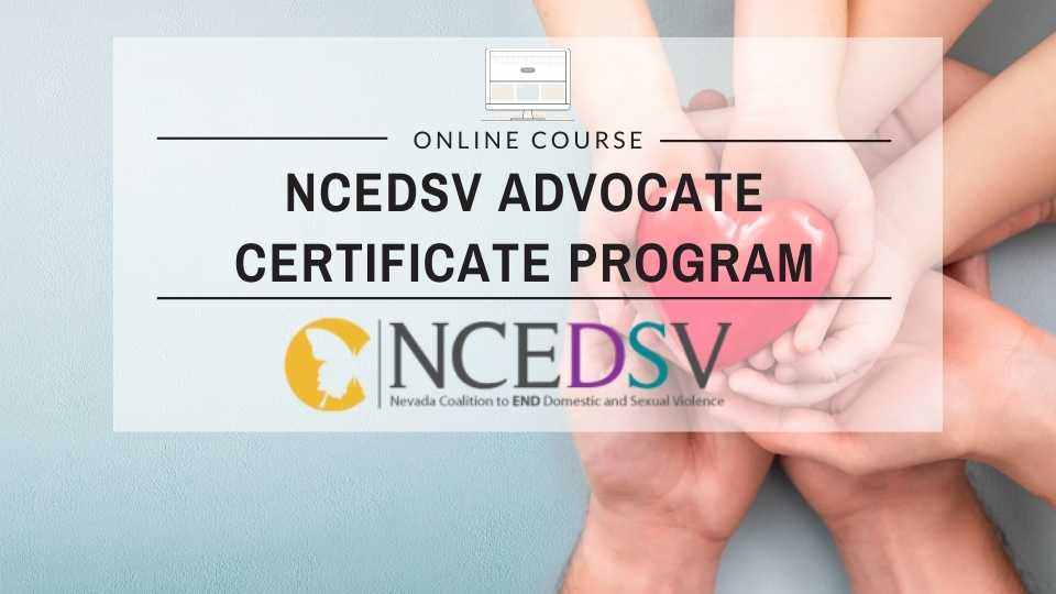 NCEDSV Advocate Certificate Program