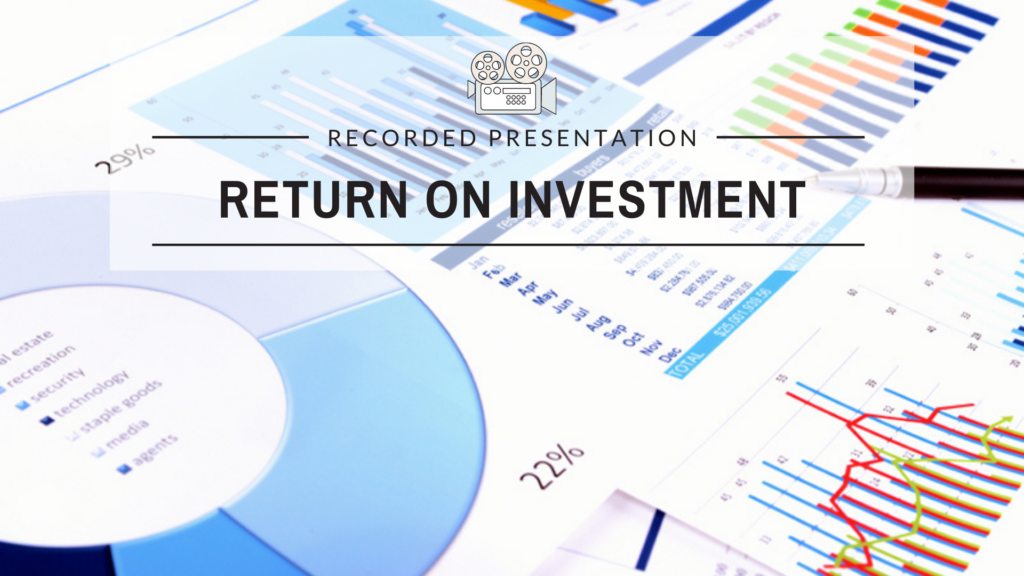 Return on Investment