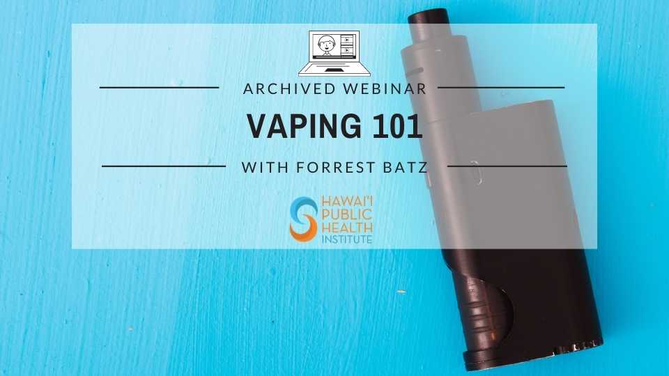 Vaping 101