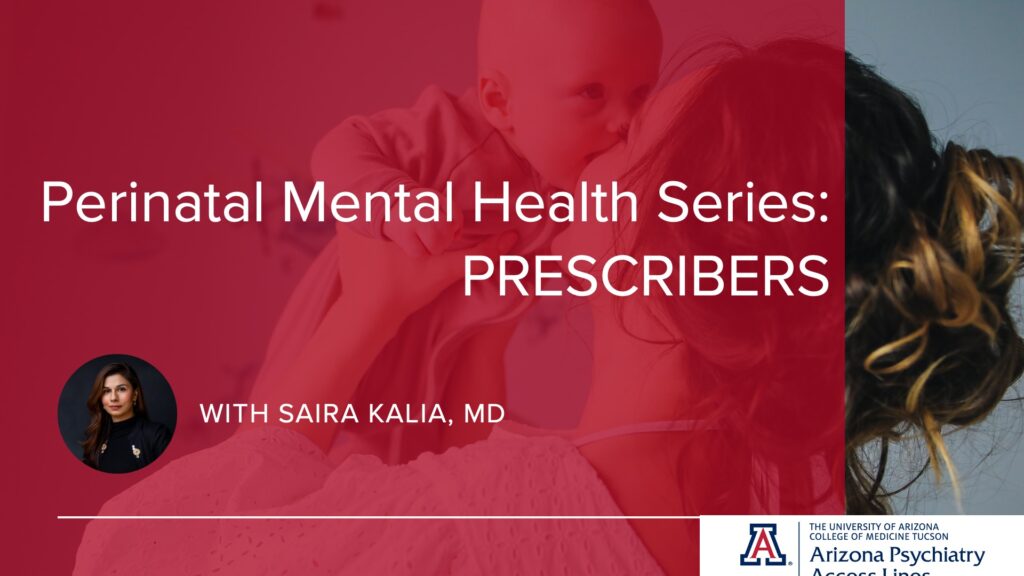 Perinatal Mental Health Series: Prescribers