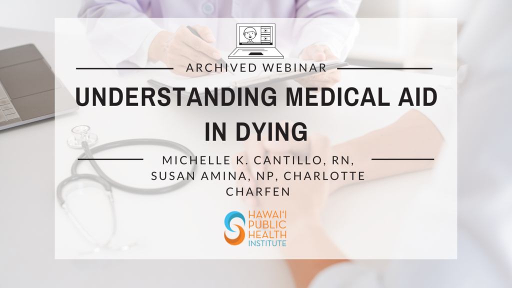 Understanding Medical Aid in Dying