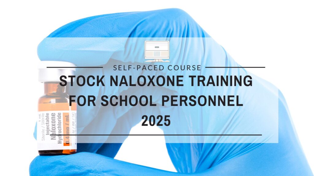 Stock Naloxone Training for School Personnel 2025