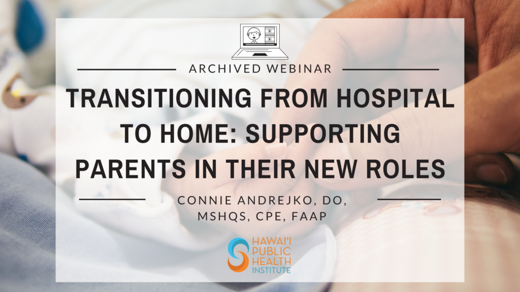 Transitioning from Hospital to Home: Supporting Parents in their New Roles
